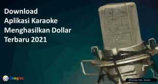 Download Aplikasi Karaoke Menghasilkan Dollar Terbaru 2021